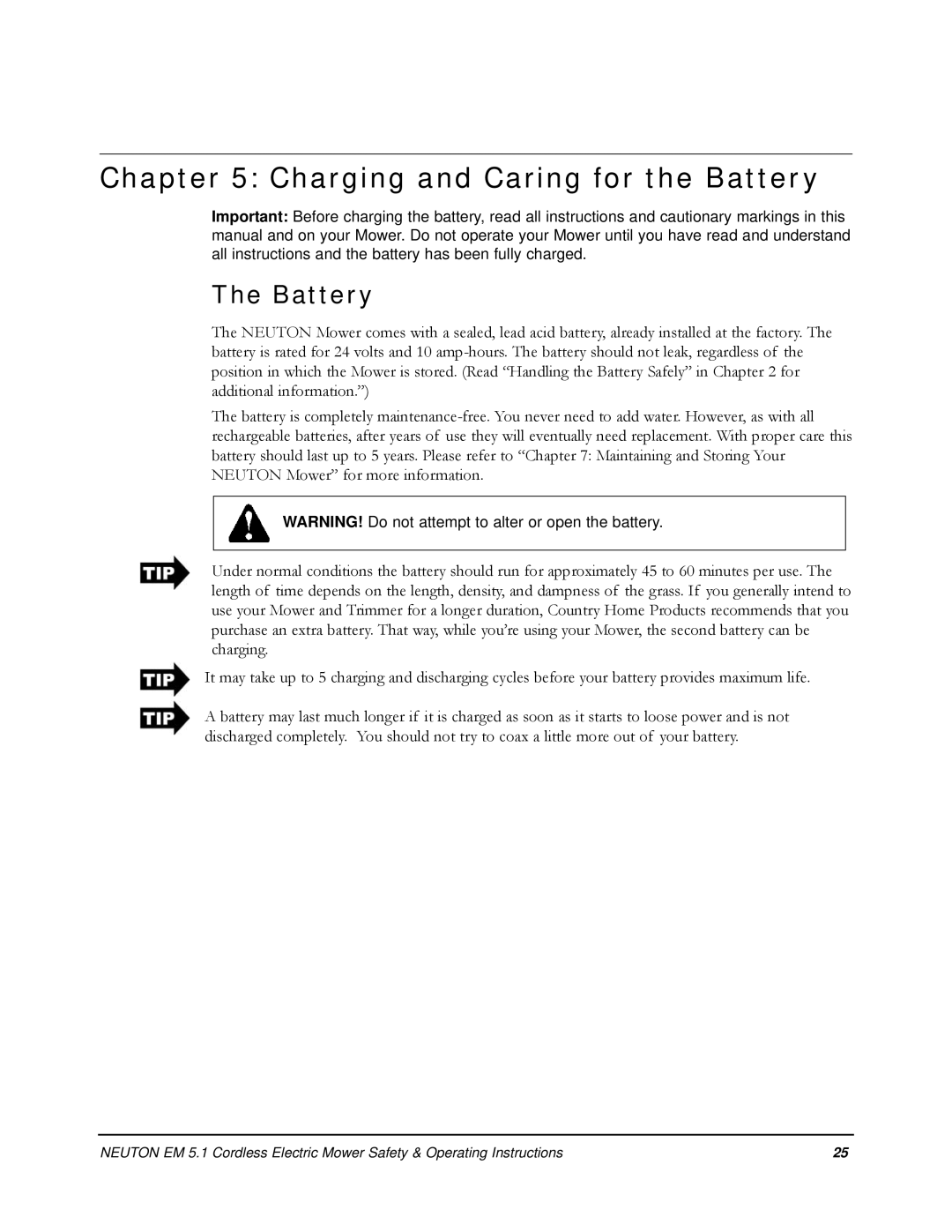 Neuton EM 5.1 manual Charging and Caring for the Battery 