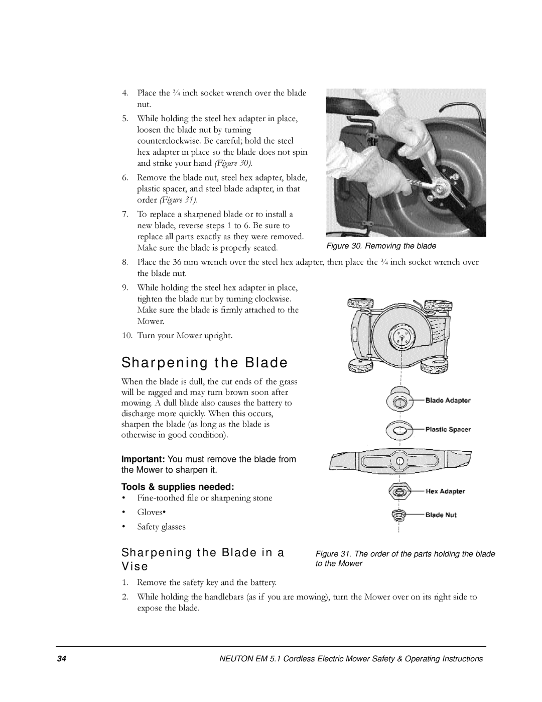 Neuton EM 5.1 manual Sharpening the Blade in a Vise 