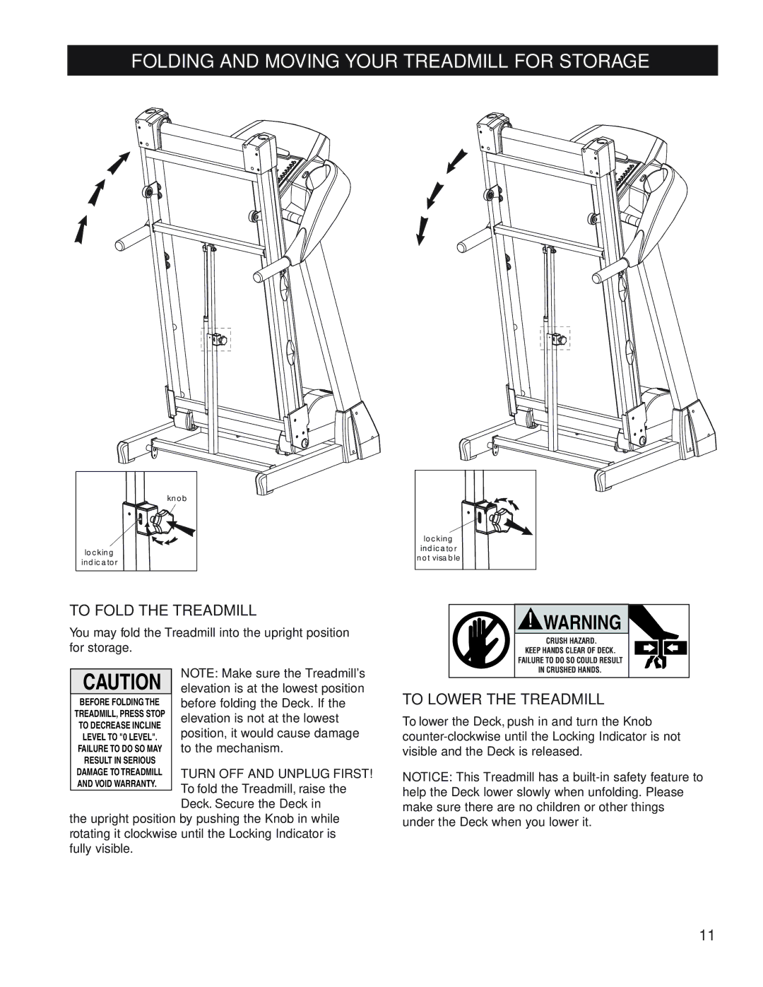 New Balance 1800, 1600 Folding and Moving Your Treadmill for Storage, To Fold the Treadmill, To Lower the Treadmill 