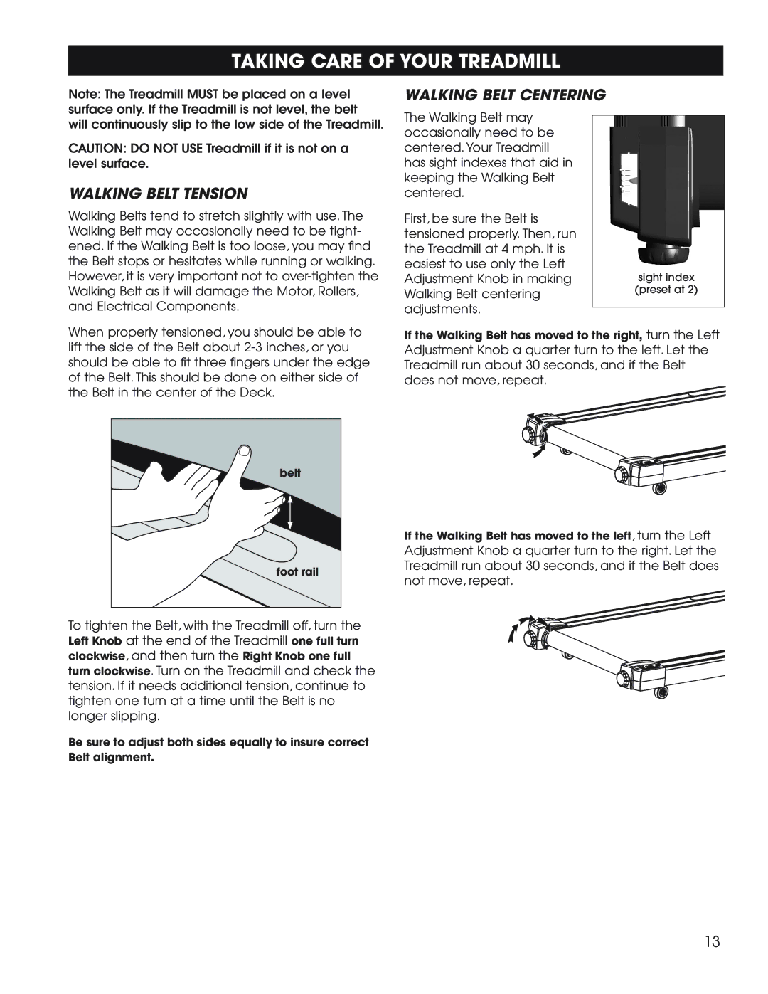 New Balance 1800, 1600 owner manual Taking Care of Your Treadmill, Walking Belt Tension, Walking Belt Centering 