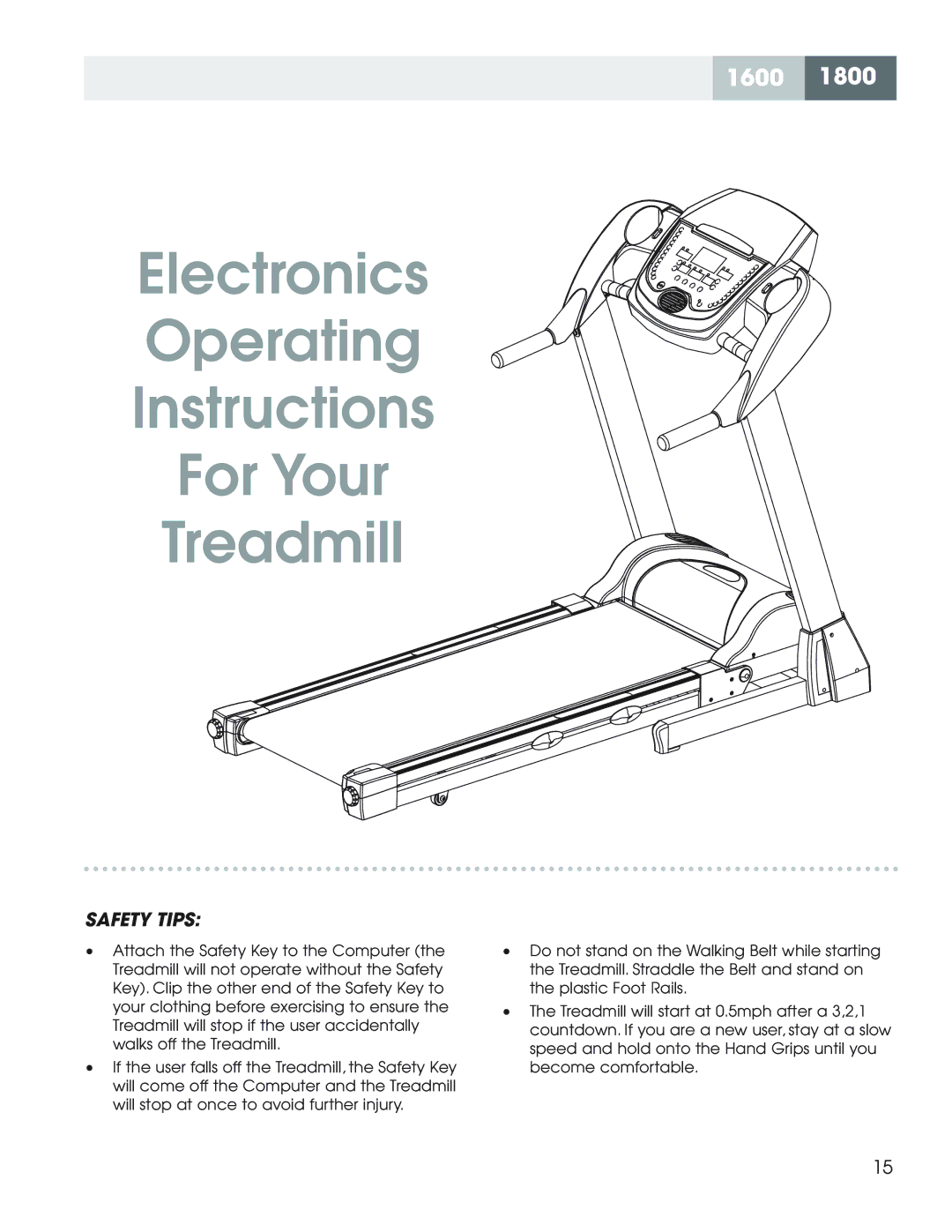 New Balance 1800, 1600 owner manual Electronics Operating Instructions For Your Treadmill, Safety Tips 