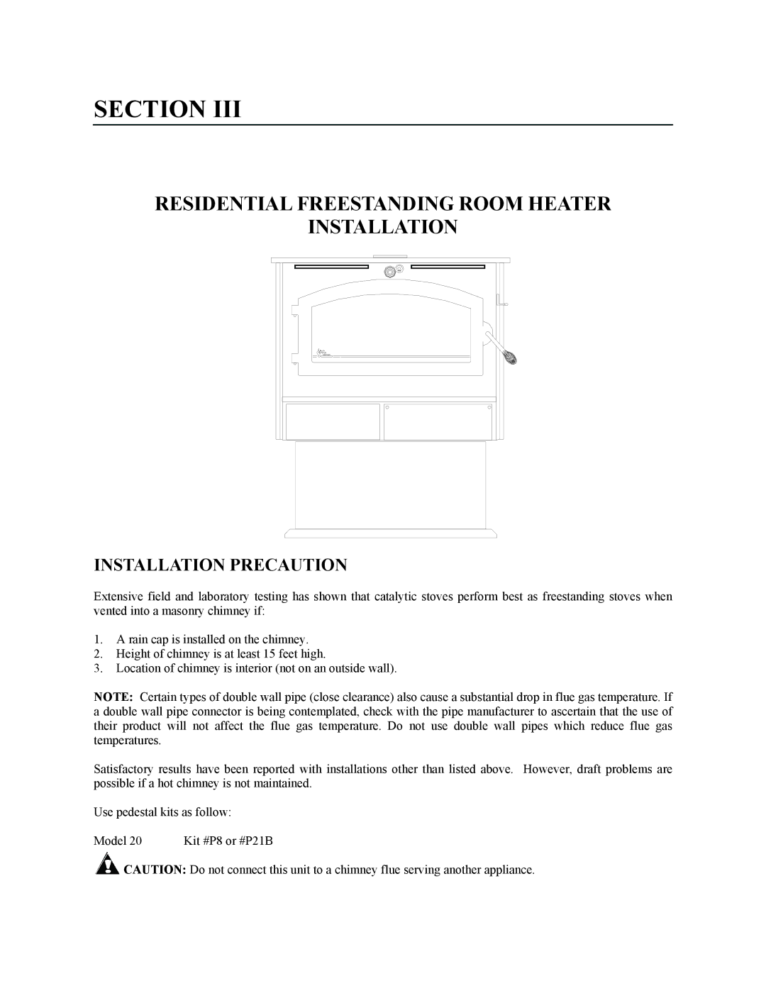 New Buck Corporation 20 Room Heater manual Residential Freestanding Room Heater Installation, Installation Precaution 