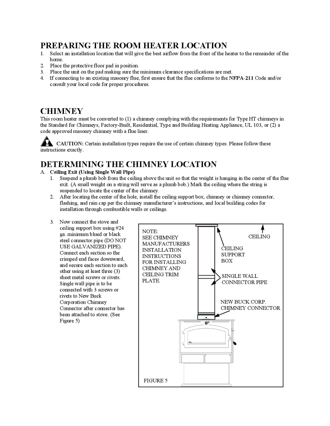 New Buck Corporation 20 Room Heater manual Preparing the Room Heater Location, Determining the Chimney Location 