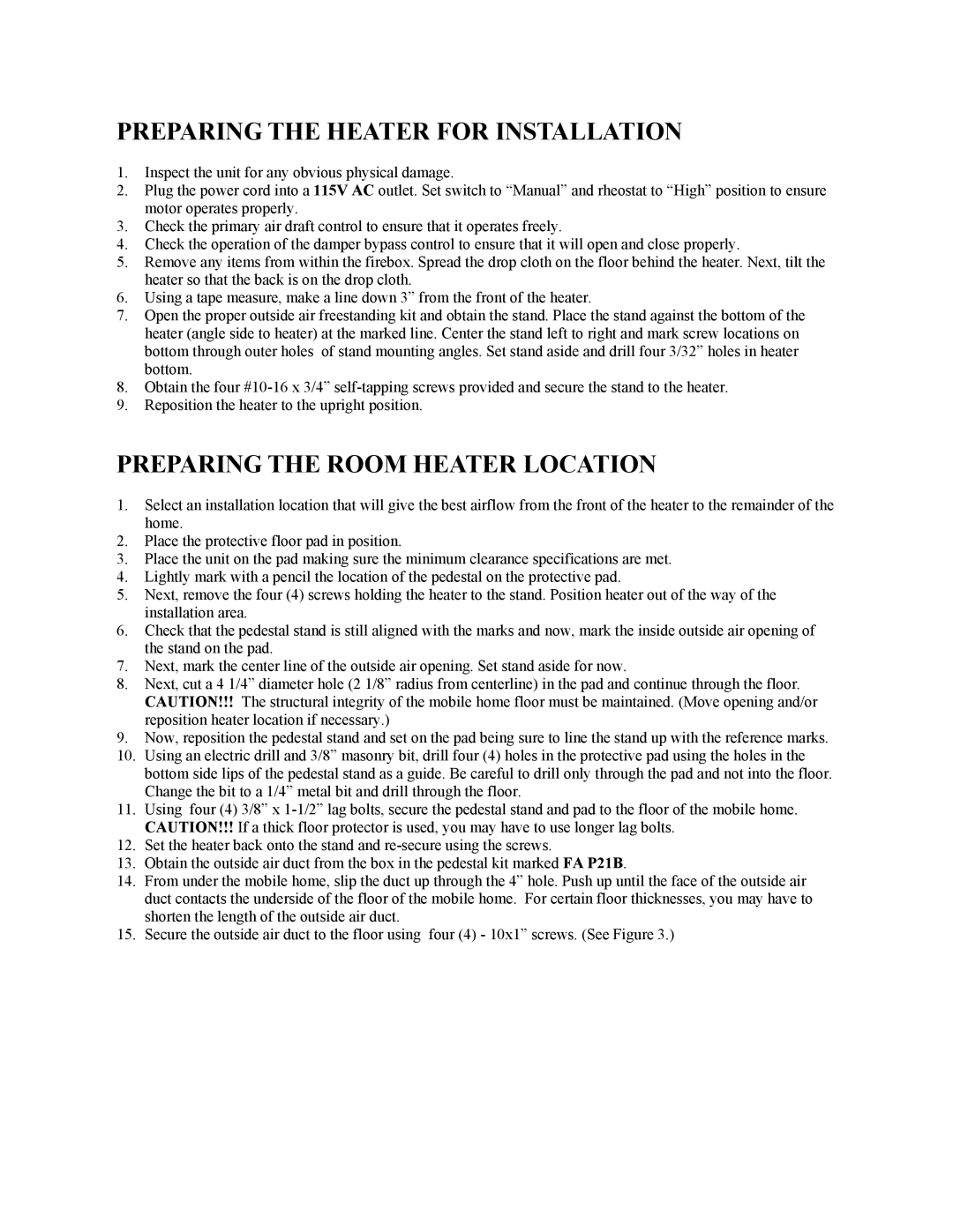 New Buck Corporation 20 Room Heater manual Preparing the Heater for Installation, Preparing the Room Heater Location 