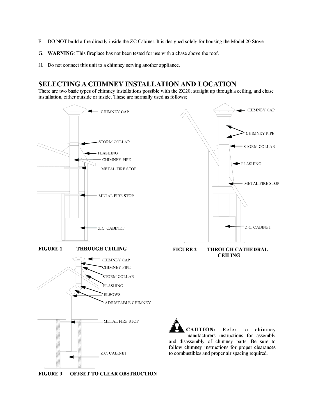 New Buck Corporation 20 Room Heater manual Selecting a Chimney Installation and Location, Through Ceiling Through Cathedral 