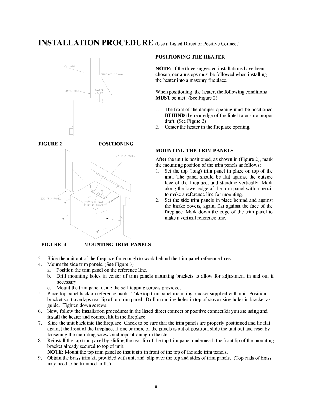 New Buck Corporation 21 installation instructions Positioning The Heater, Mounting The Trim Panels, Mounting Trim Panels 