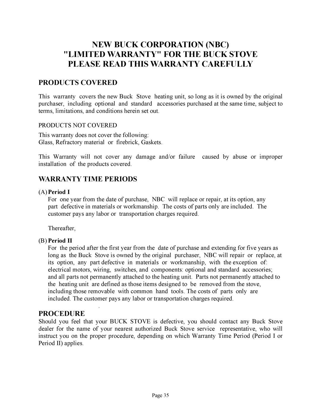 New Buck Corporation 81 installation instructions Products Covered, Warranty Time Periods, Procedure 