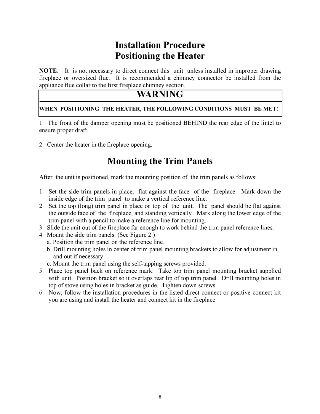 New Buck Corporation 81 installation instructions Installation Procedure Positioning the Heater, Mounting the Trim Panels 