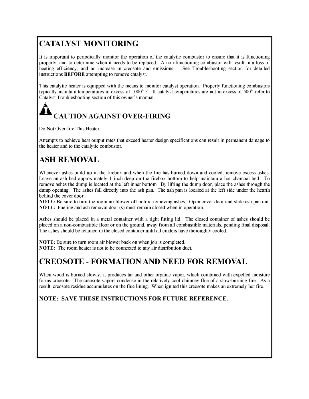 New Buck Corporation 91 manual Catalyst Monitoring, ASH Removal, Creosote Formation and Need for Removal 