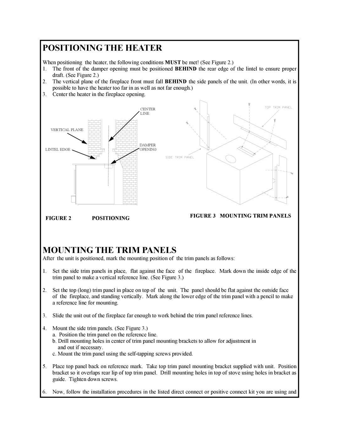 New Buck Corporation 91 manual Positioning The Heater, Mounting The Trim Panels, Mounting Trim Panels 