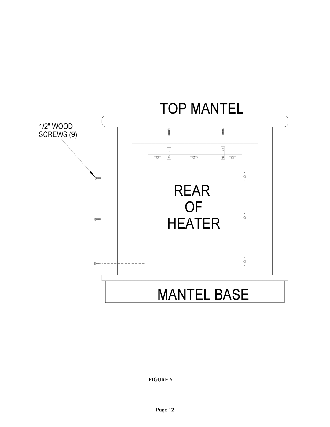 New Buck Corporation FP-BR-10-ZC manual 1/2 WOOD SCREWS, Top Mantel, Mantel Base, Rear, Heater, Page 