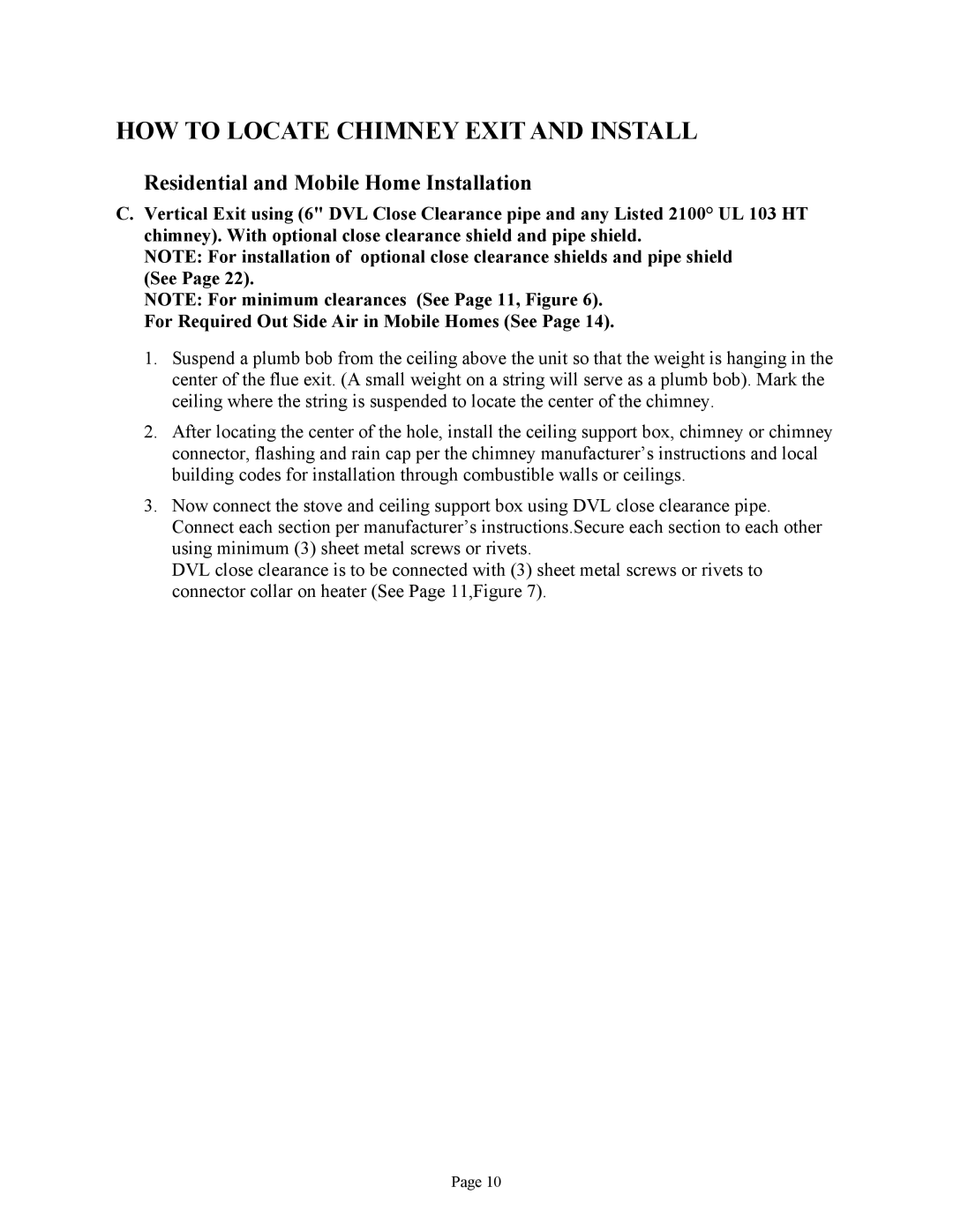 New Buck Corporation FS 21 installation instructions Residential and Mobile Home Installation 