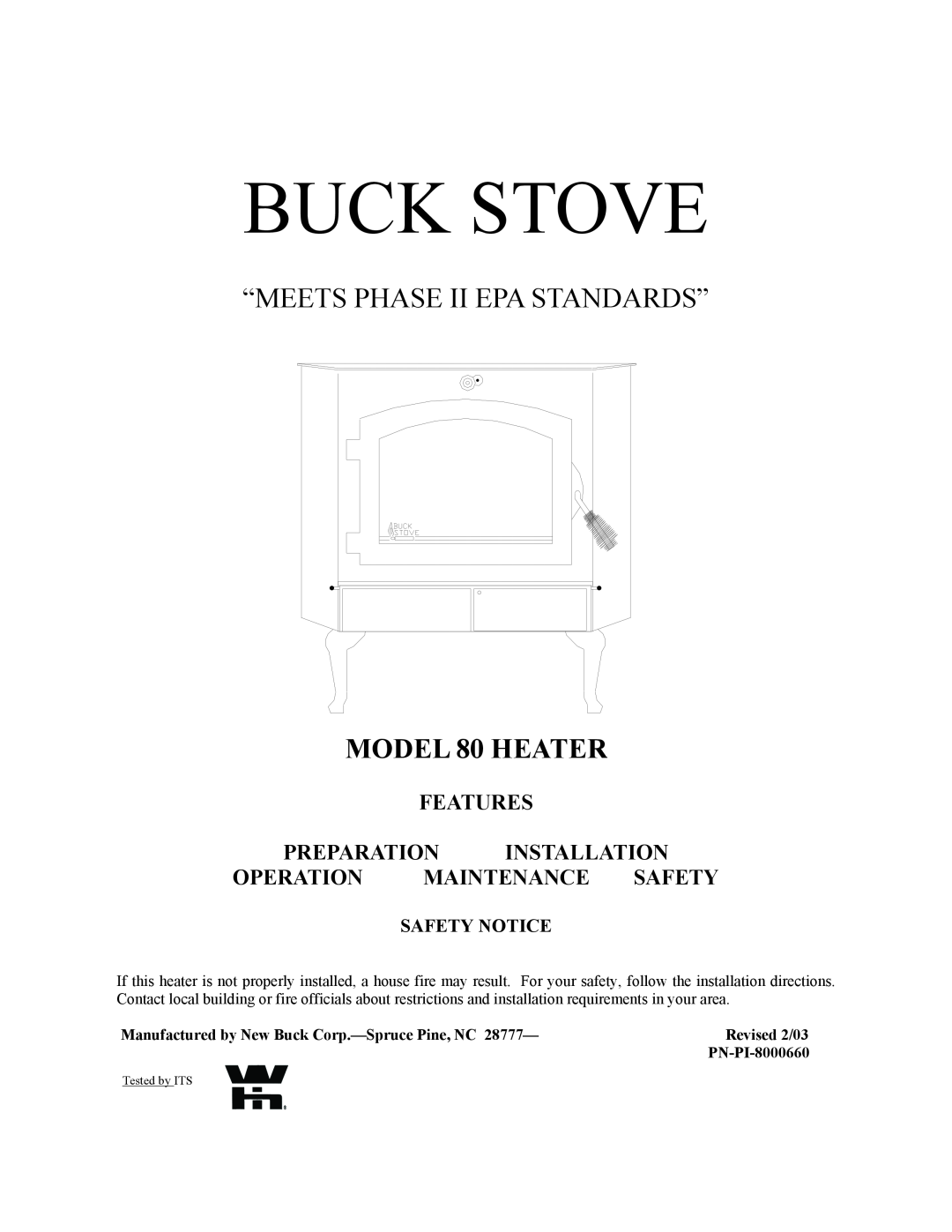 New Buck Corporation Heater Model 80 manual Features Preparation Installation, Operation Maintenance Safety, Safety Notice 
