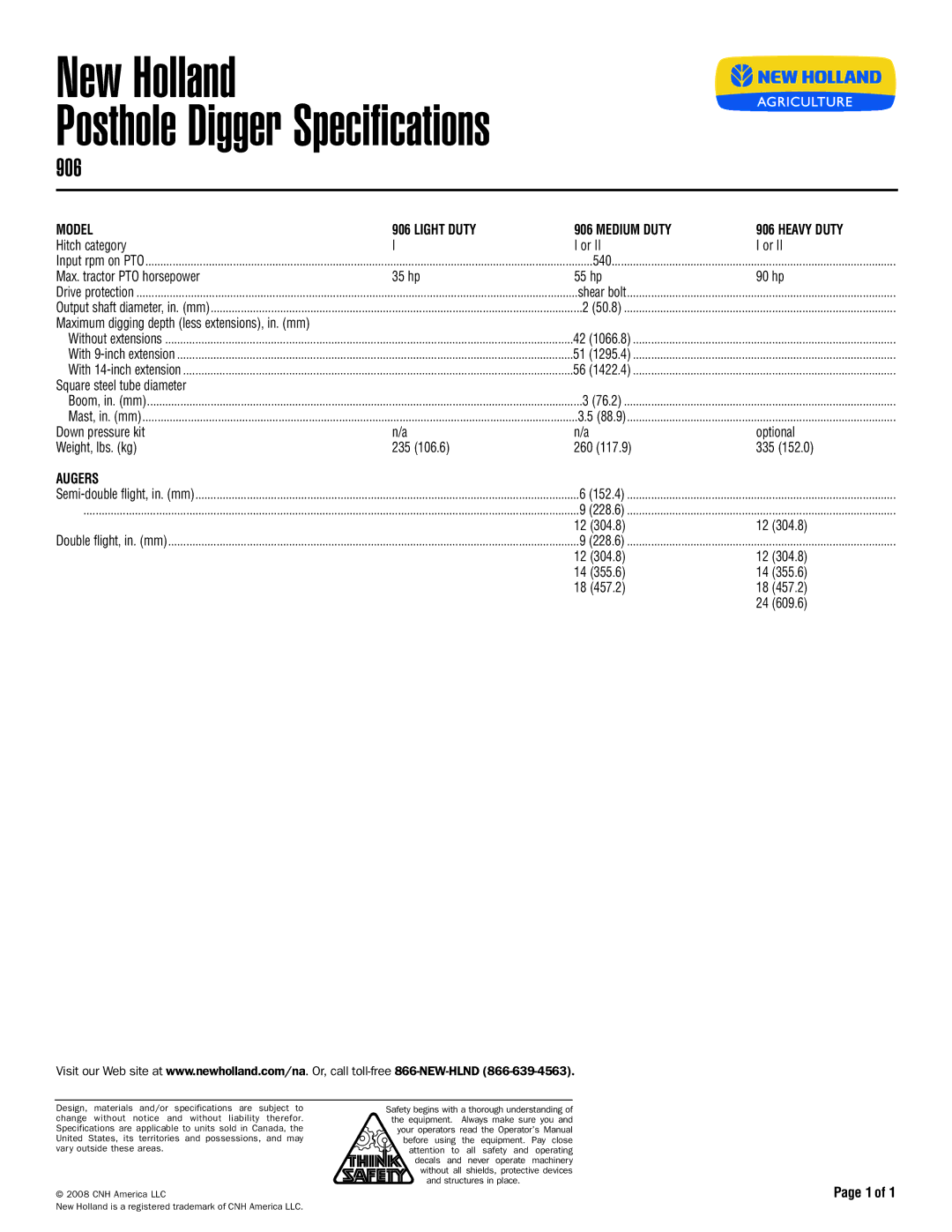 New Holland 906 specifications New Holland Posthole Digger Specifications, Model Light Duty Medium Duty, Augers 