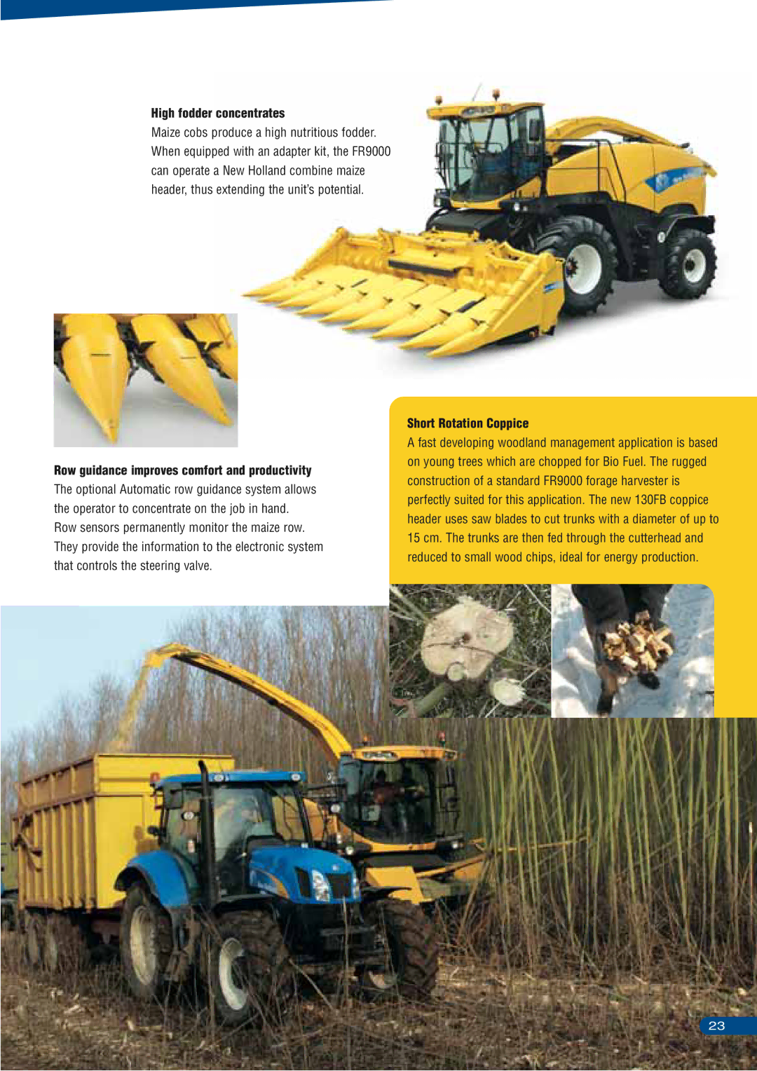 New Holland FR9000 manual High fodder concentrates, Row guidance improves comfort and productivity, Short Rotation Coppice 