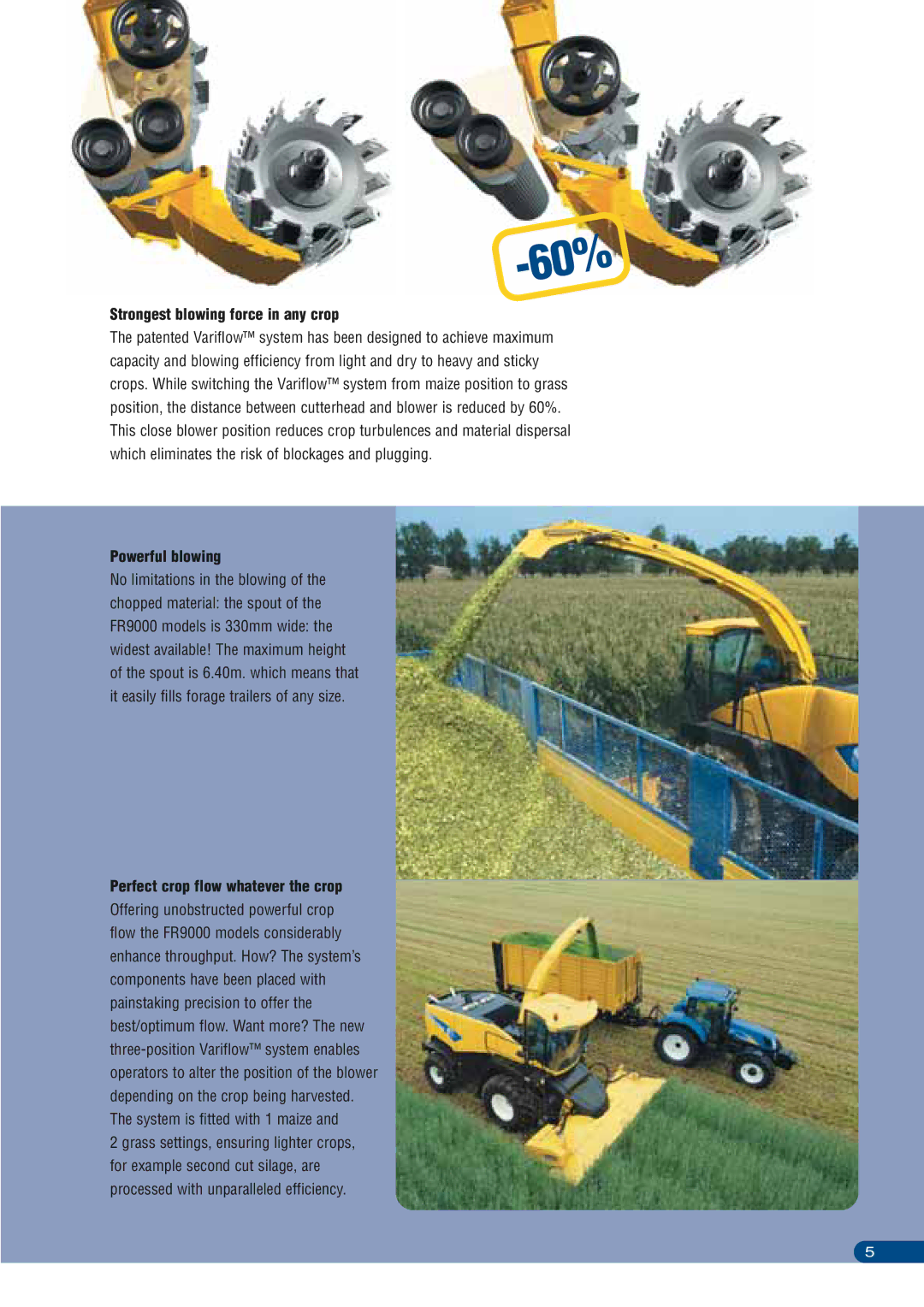 New Holland FR9000 manual Strongest blowing force in any crop, Powerful blowing, Perfect crop flow whatever the crop 