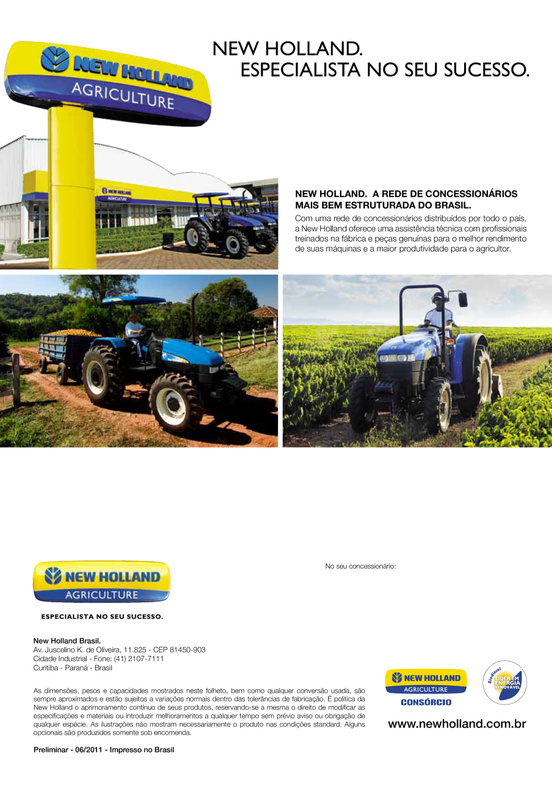 New Holland TL85E, T175E, TL60E, TL95E manual New Holland Especialista no seu sucesso 