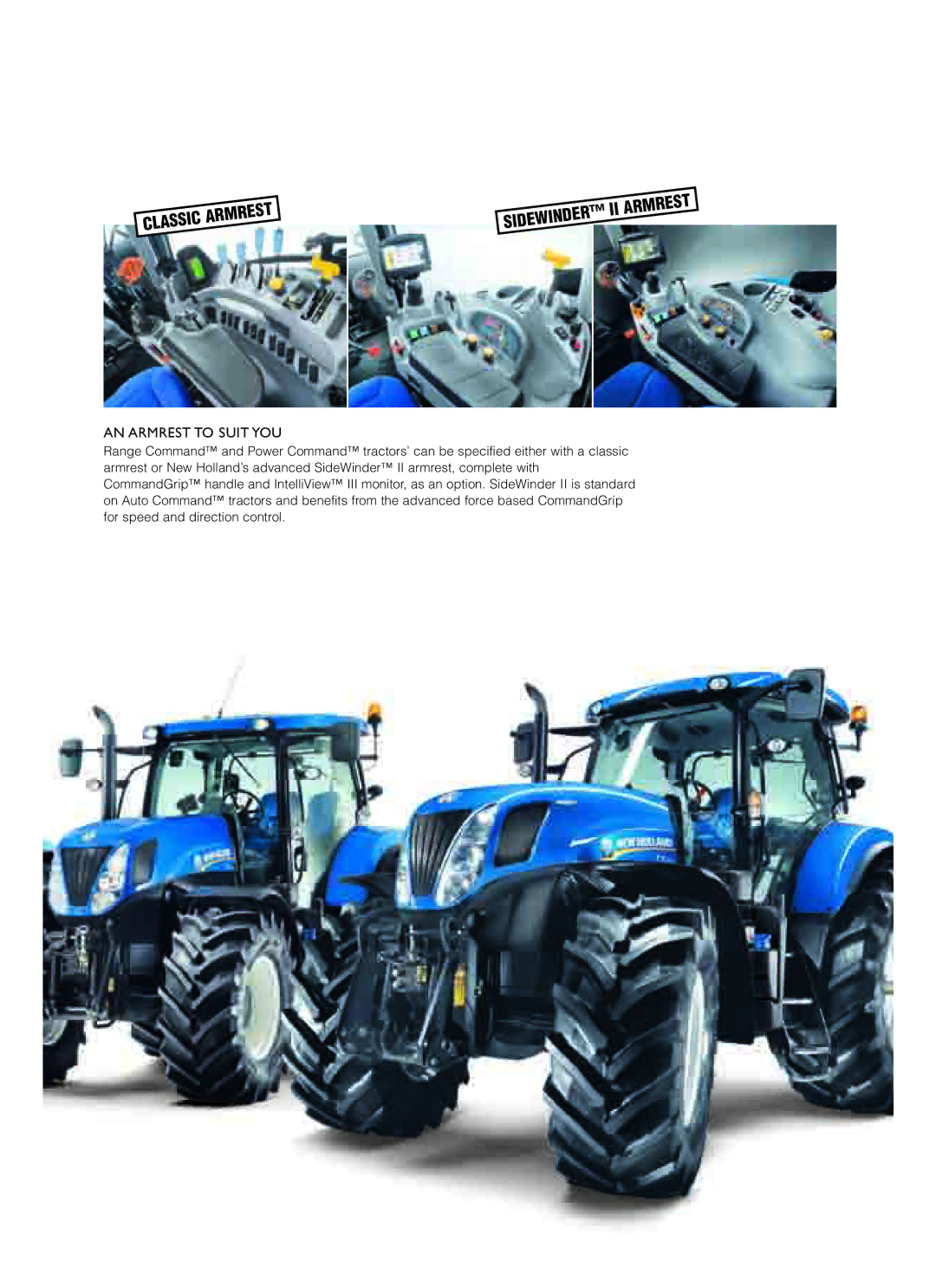 New Holland T7.200, T7.270, T7.260, T7.185, T7.210, T7.235, T7.170, T7.220, T7.250 brochure Sidewinder, AN Armrest to Suit YOU 