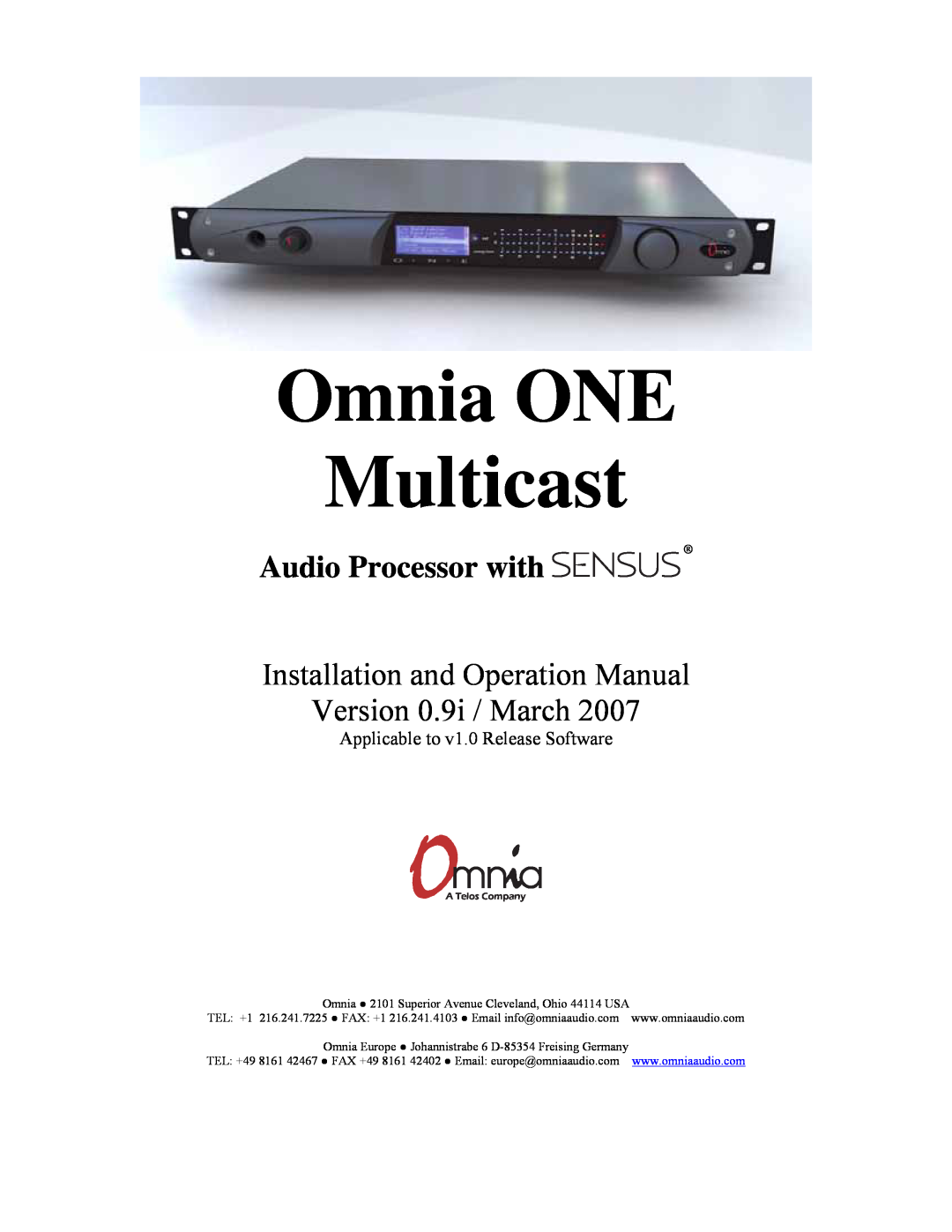 New Media Technology Omnia ONE Multicast manual Installation and Operation Manual Version 0.9i / March, A Telos Company 