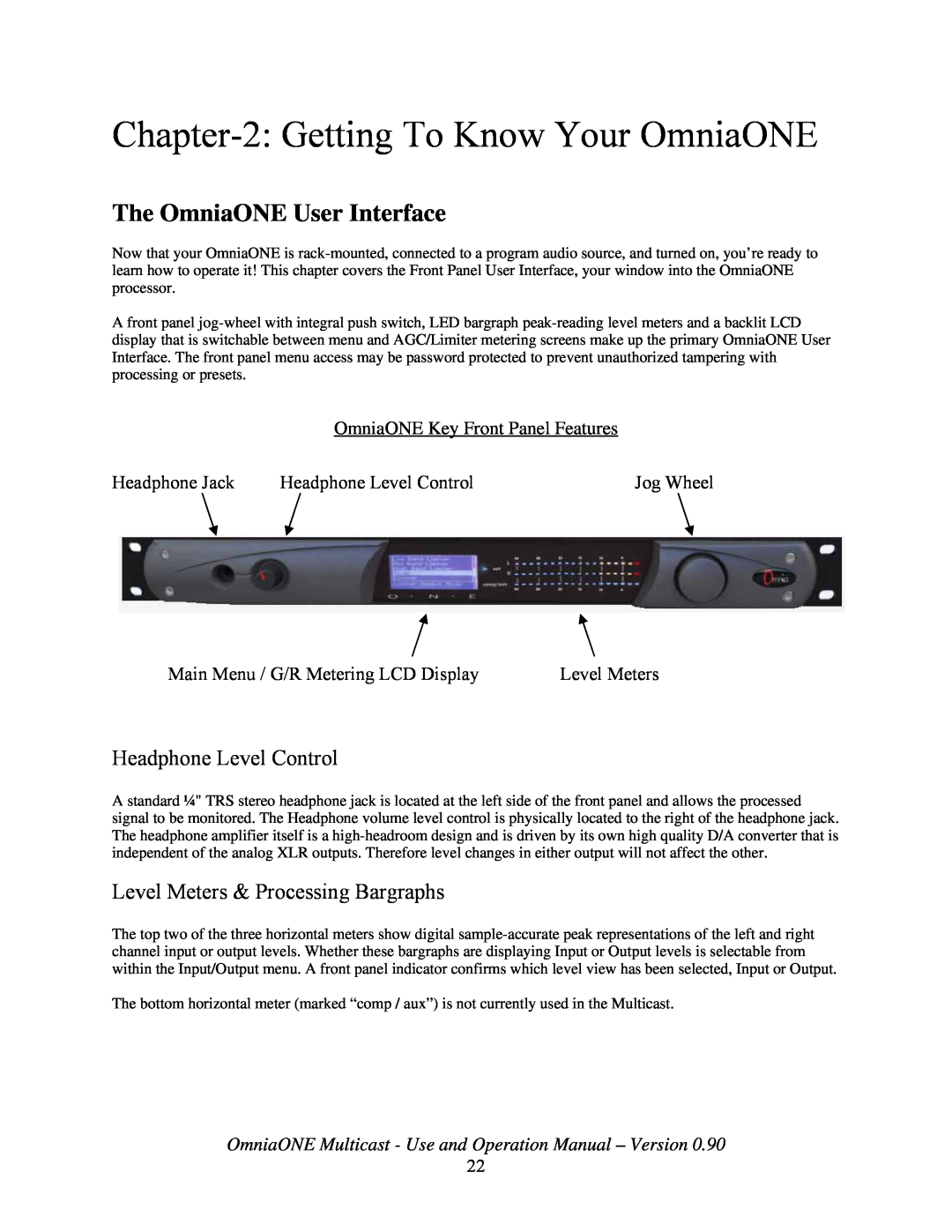New Media Technology Omnia ONE Multicast manual Getting To Know Your OmniaONE, The OmniaONE User Interface 