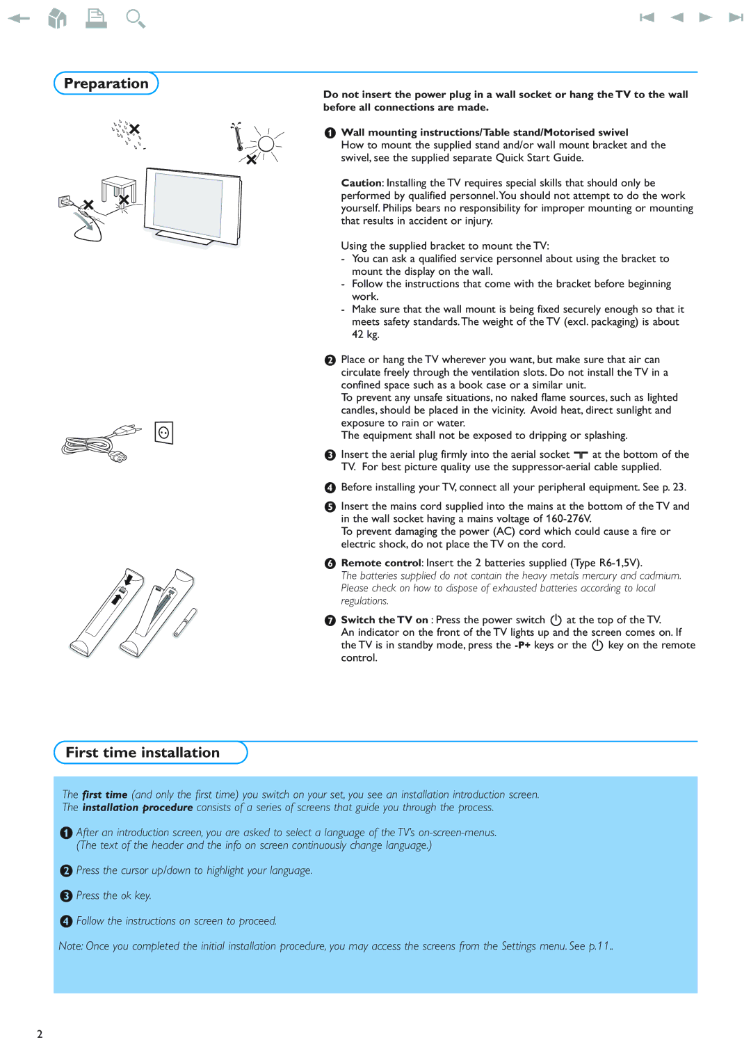 New Transducers 42PF9830/93 instruction manual Preparation, First time installation 