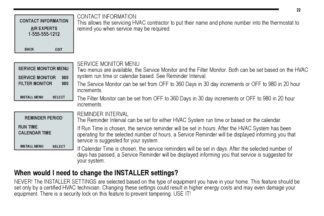 NewAir 9700i, 9715i, 9701i When would I need to change the Installer settings?, Contact Information, Service Monitor Menu 