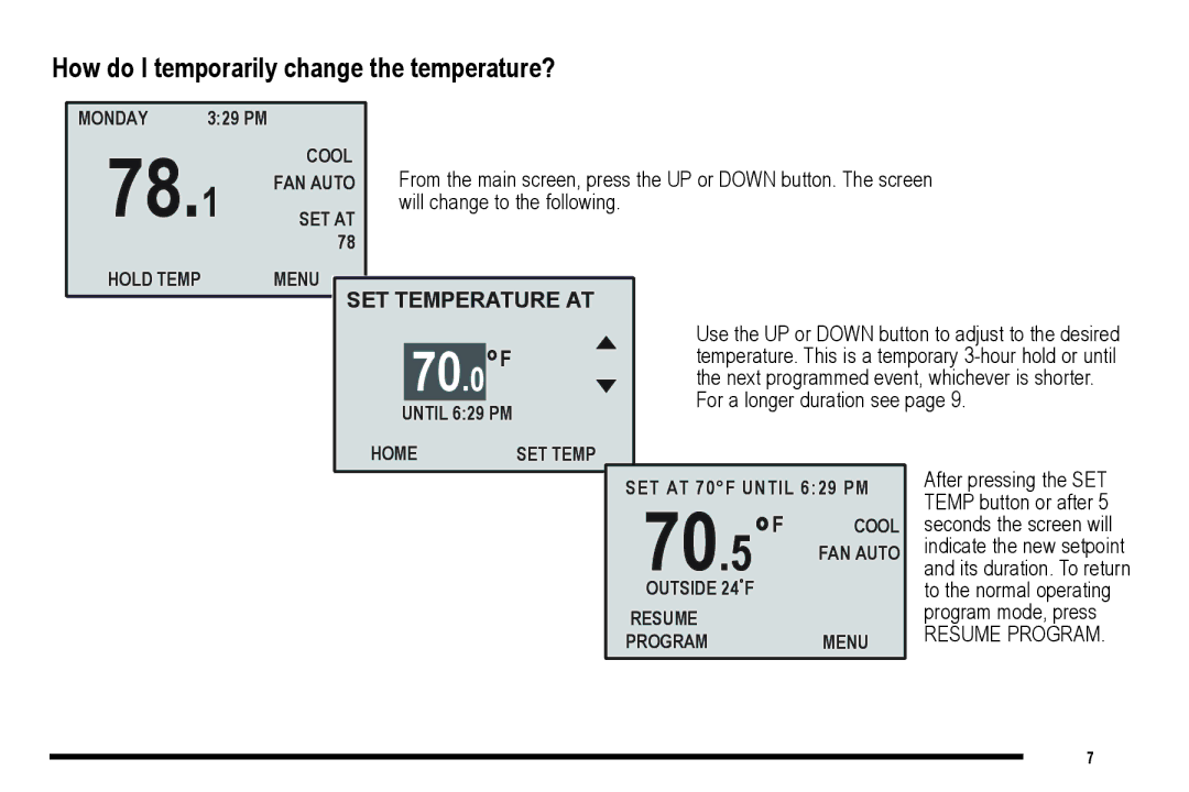 NewAir 9701i, 9715i, 9720i, 9700i user manual How do I temporarily change the temperature? 