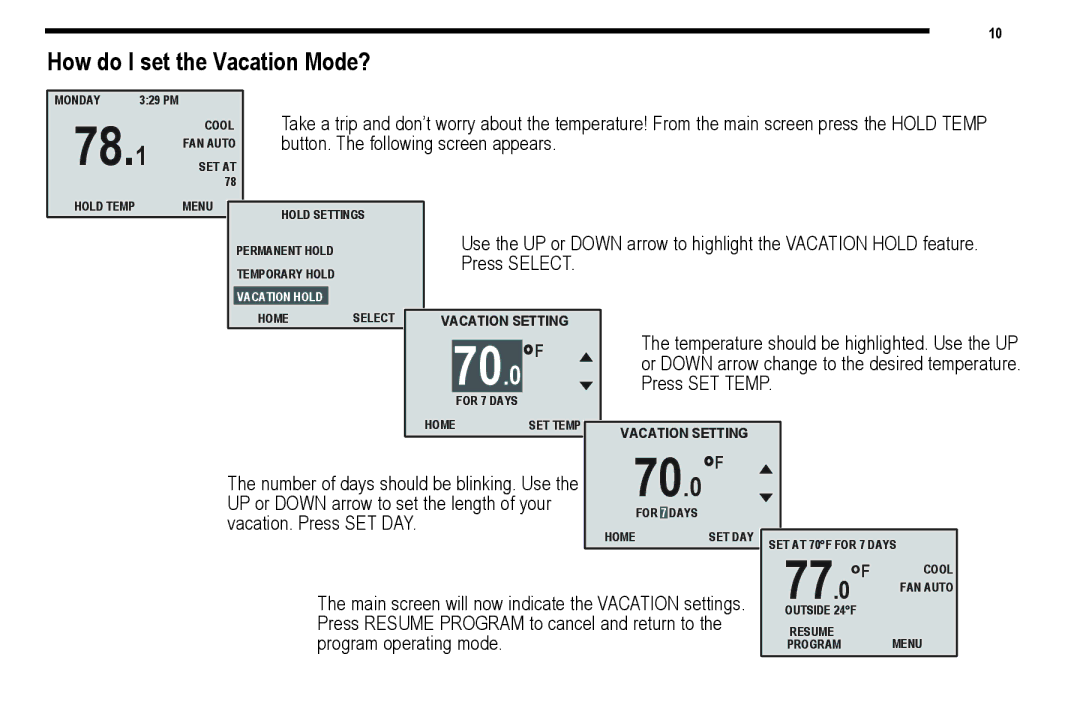 NewAir 9715i, 9701i, 9720i, 9700i user manual How do I set the Vacation Mode? 