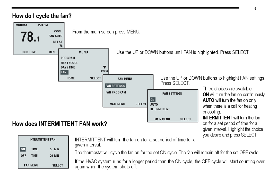 NewAir 9715i, 9701i, 9720i, 9700i user manual How do I cycle the fan?, How does INTERMITTENT FAN work? 