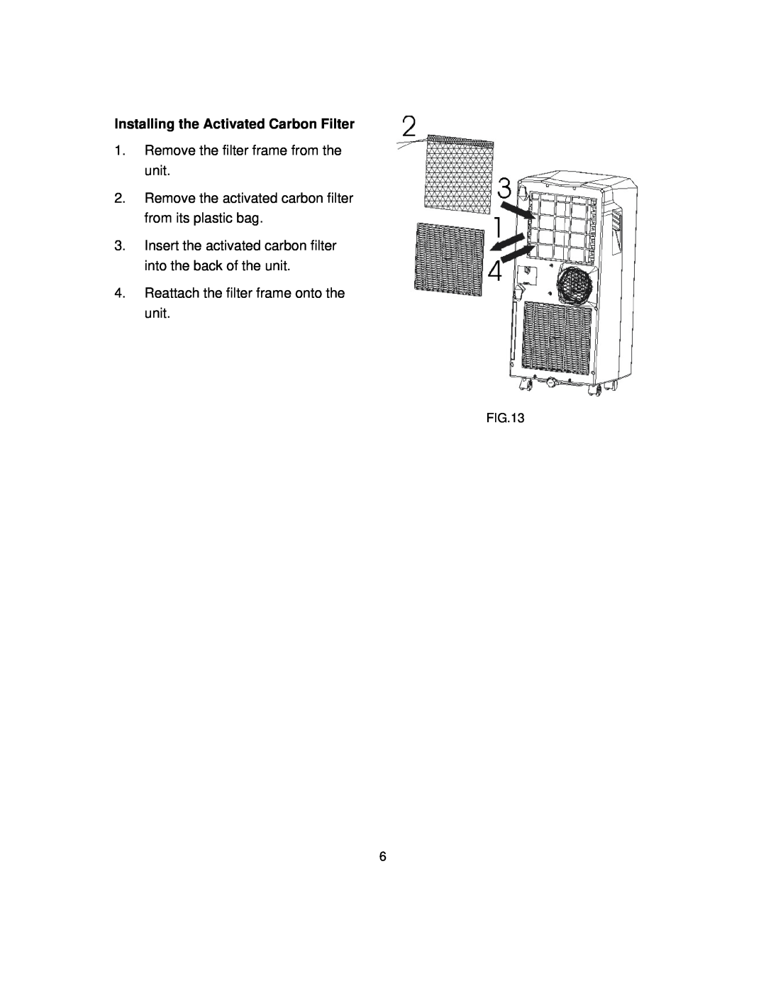 NewAir AC-10000E, AC-10000H owner manual Installing the Activated Carbon Filter, Remove the filter frame from the unit 