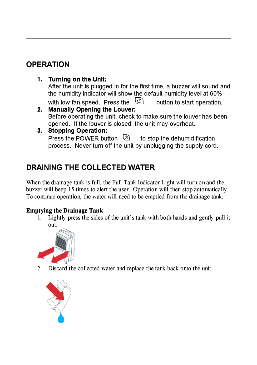 NewAir AD-400 manual Operation, Draining the Collected Water, Turning on the Unit, Manually Opening the Louver 