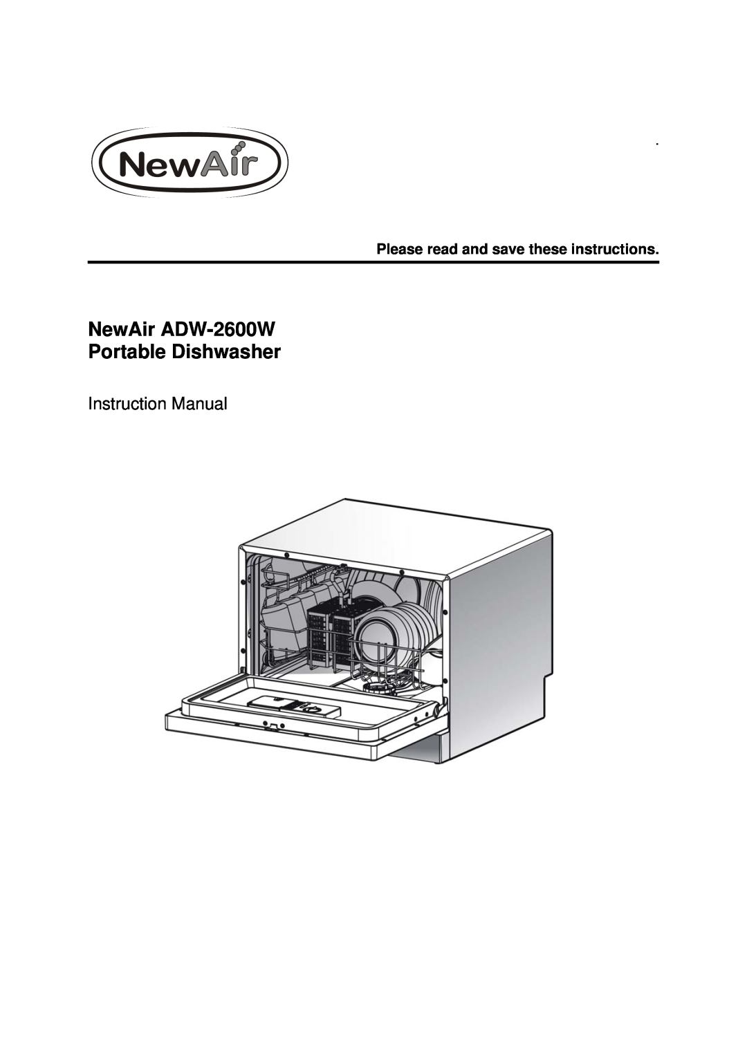 NewAir instruction manual NewAir ADW-2600W Portable Dishwasher, Instruction Manual 