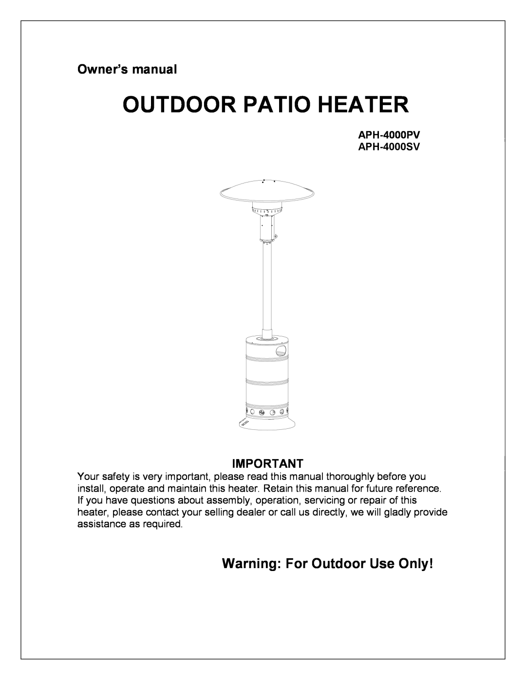 NewAir APH-4000PV owner manual Outdoor Patio Heater, Warning For Outdoor Use Only 
