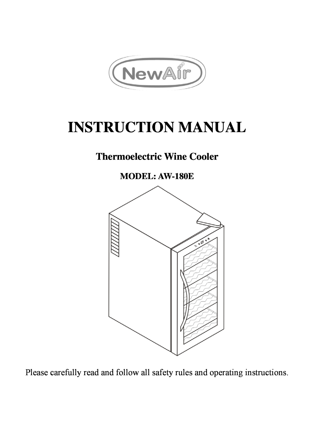 NewAir instruction manual MODEL AW-180E, Thermoelectric Wine Cooler 