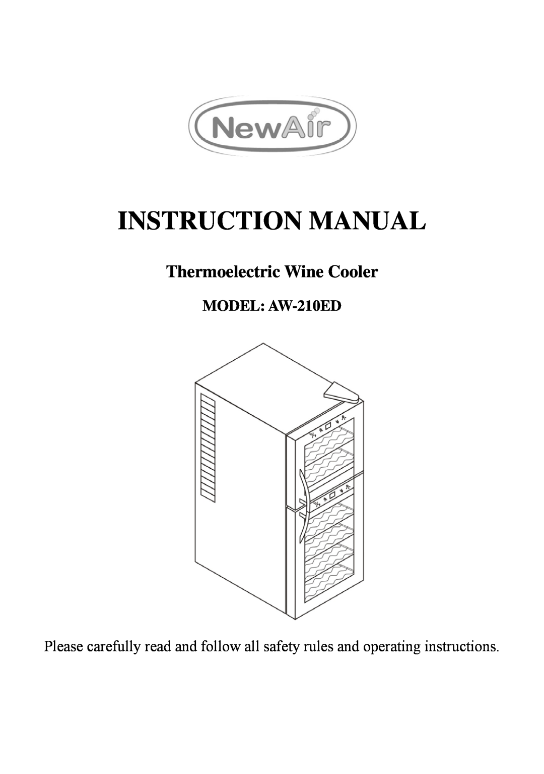 NewAir instruction manual MODEL AW-210ED, Thermoelectric Wine Cooler 