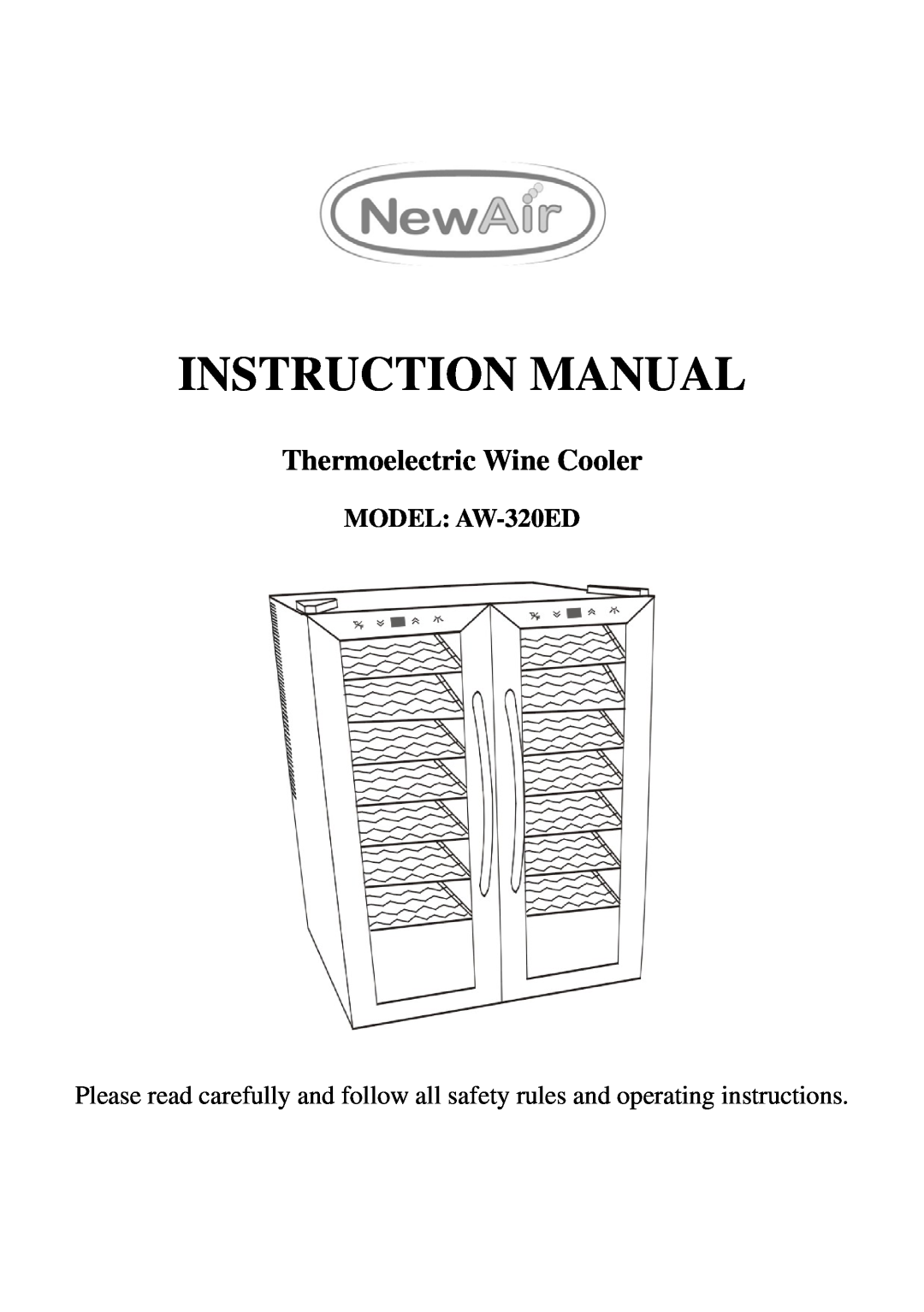 NewAir instruction manual MODEL AW-320ED, Thermoelectric Wine Cooler 