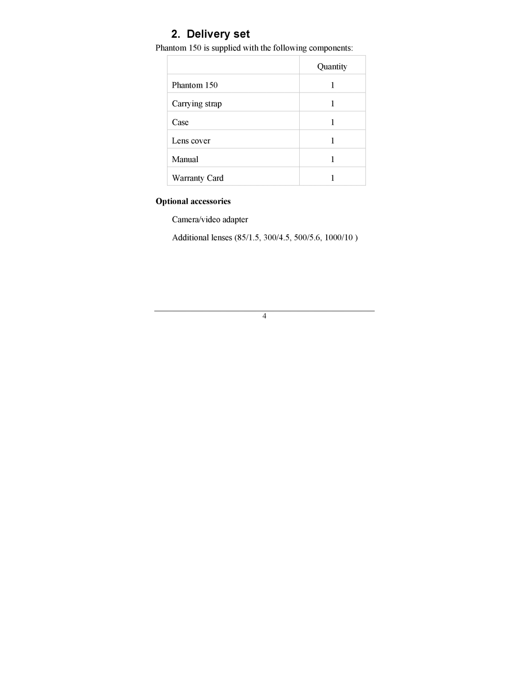 Newcon Optik 150 operation manual Delivery set, Optional accessories 