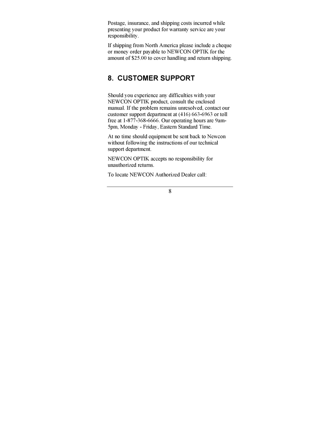 Newcon Optik AN 25-125X80 operation manual Customer Support 