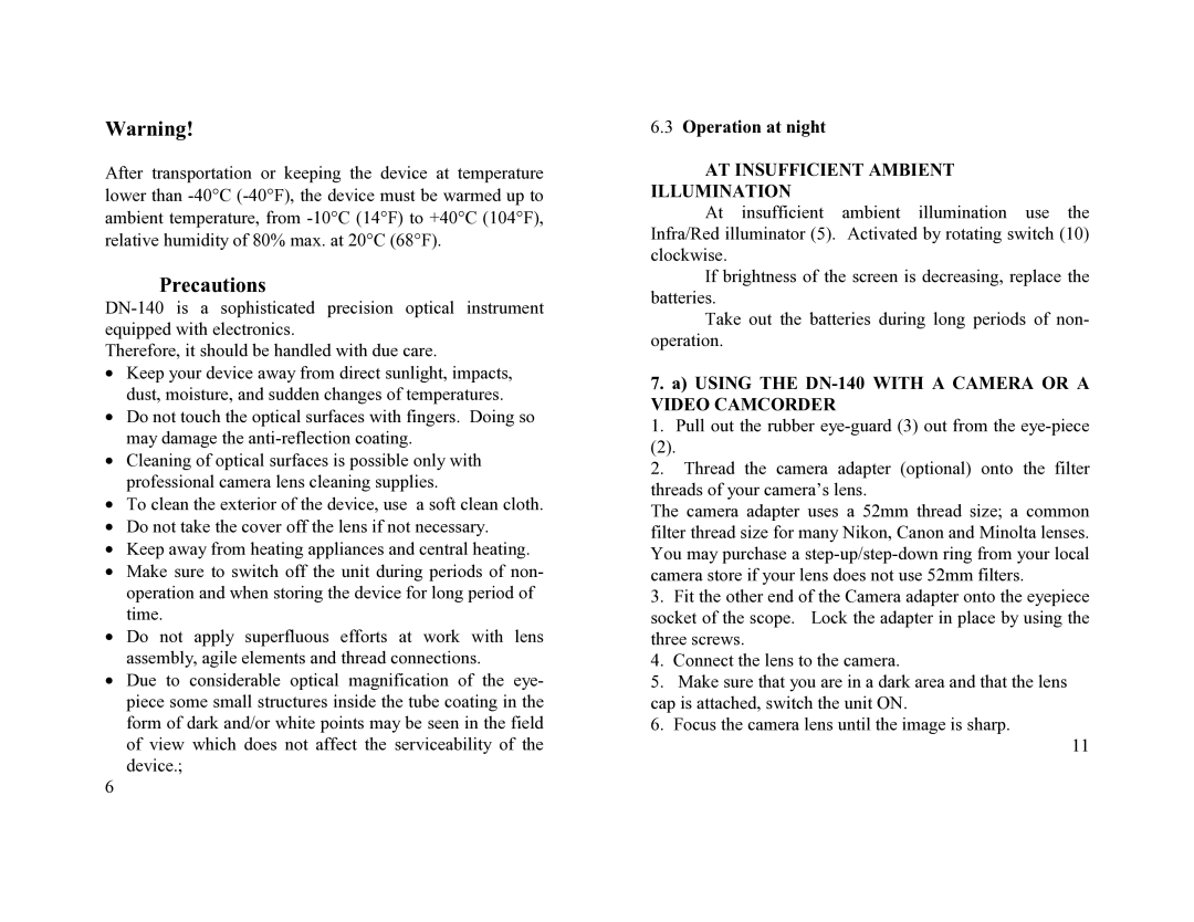 Newcon Optik DN-140 operation manual Precautions, Operation at night, AT Insufficient Ambient Illumination 