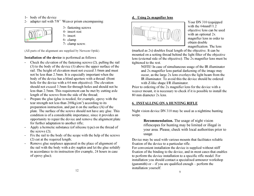 Newcon Optik DN310 operation manual Installation of the device is performed as follows, Using 2x magnifier lens 