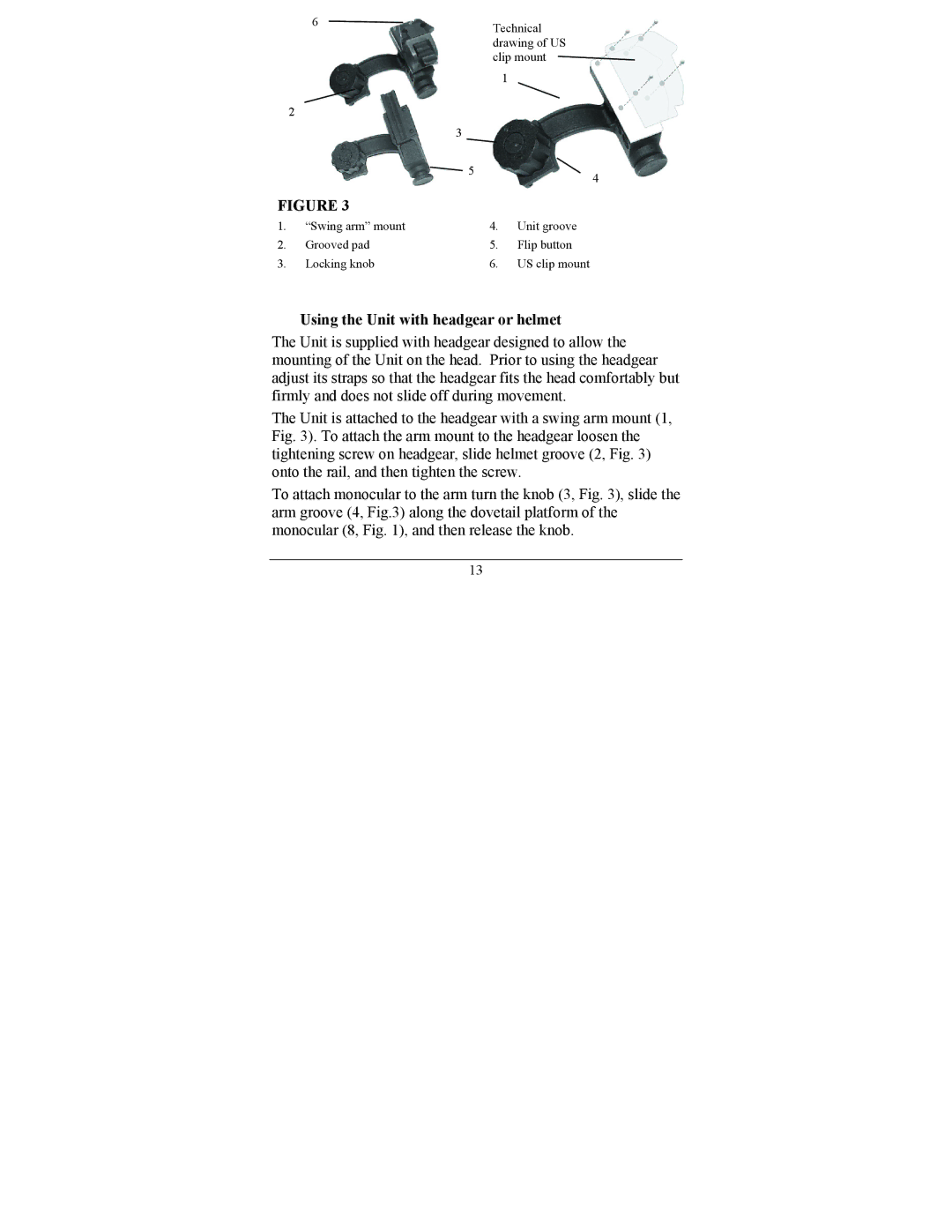 Newcon Optik NVS 14-3XT, NVS 14-3GCS, NVS 14-3AGBW operation manual Using the Unit with headgear or helmet 