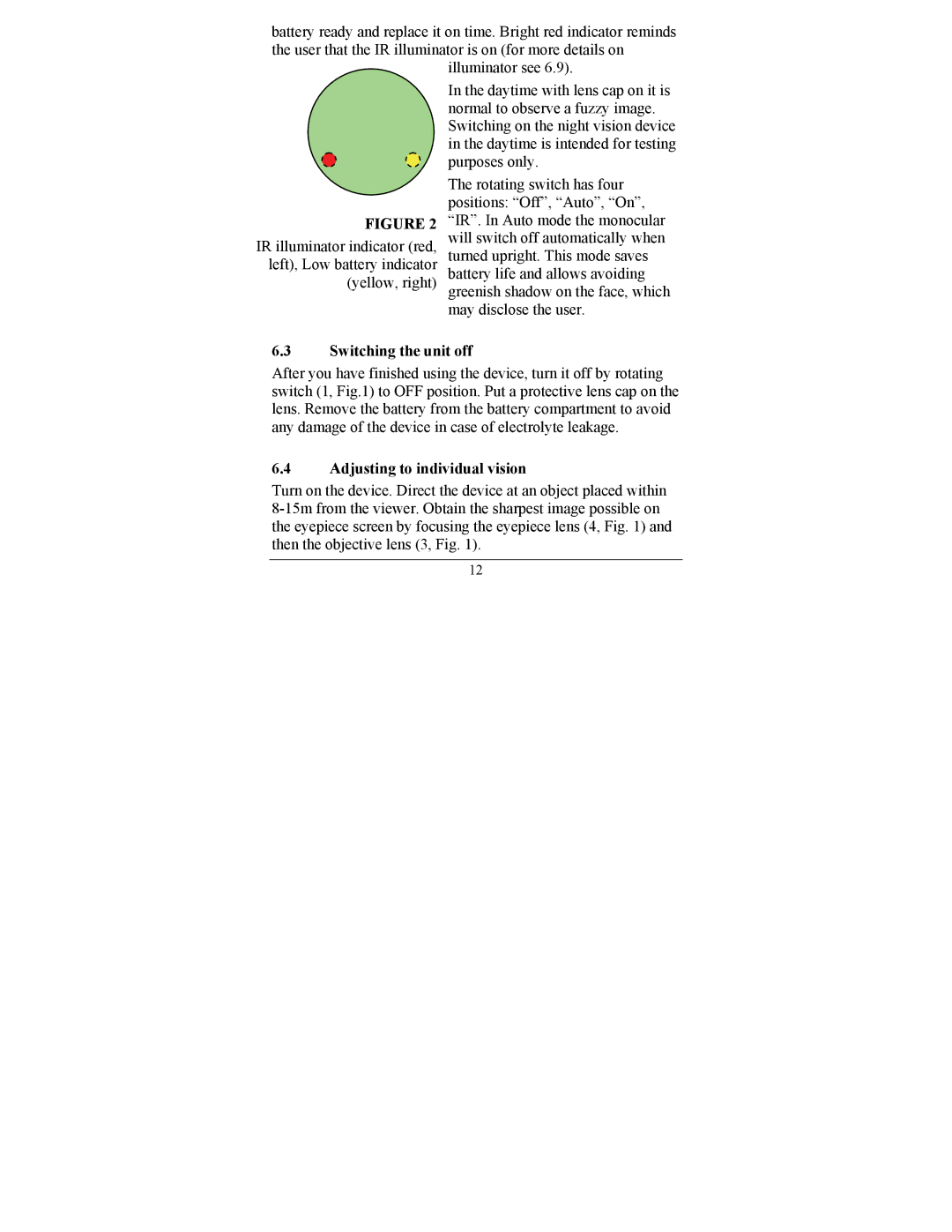 Newcon Optik NVS 14-3GCS operation manual Switching the unit off, Adjusting to individual vision 