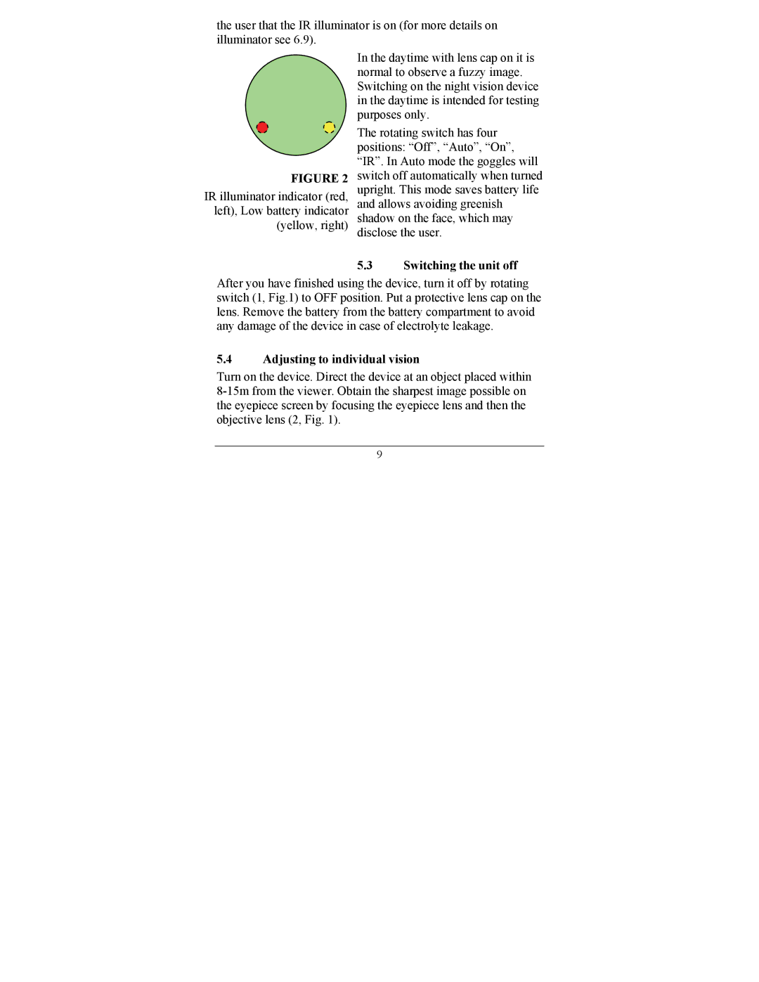 Newcon Optik NVS 15 operation manual Switching the unit off, Adjusting to individual vision 