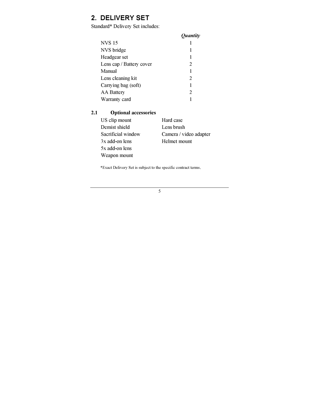 Newcon Optik NVS 15 operation manual Delivery SET, Optional accessories 