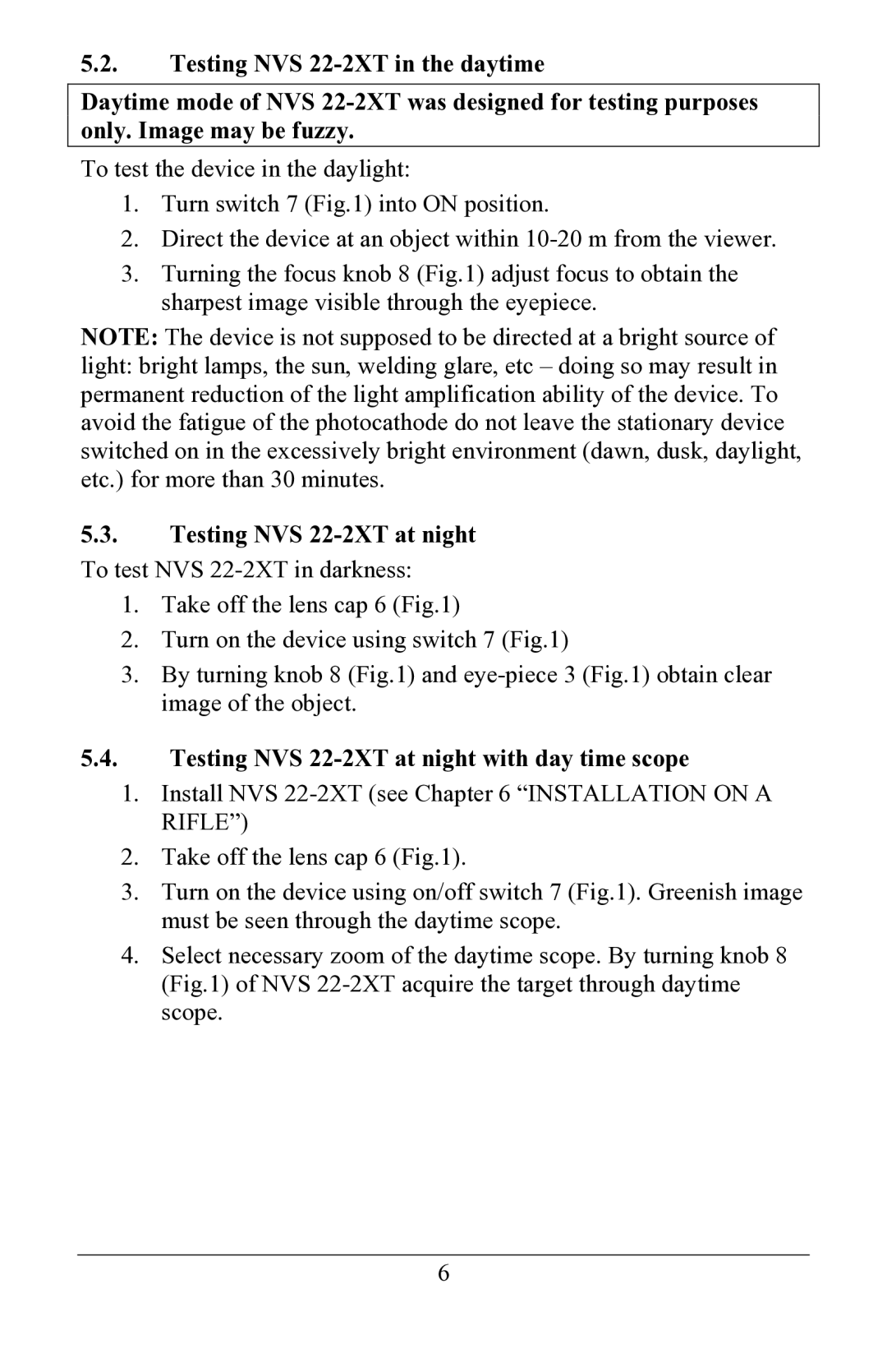 Newcon Optik operation manual Testing NVS 22-2XT at night To test NVS 22-2XT in darkness 