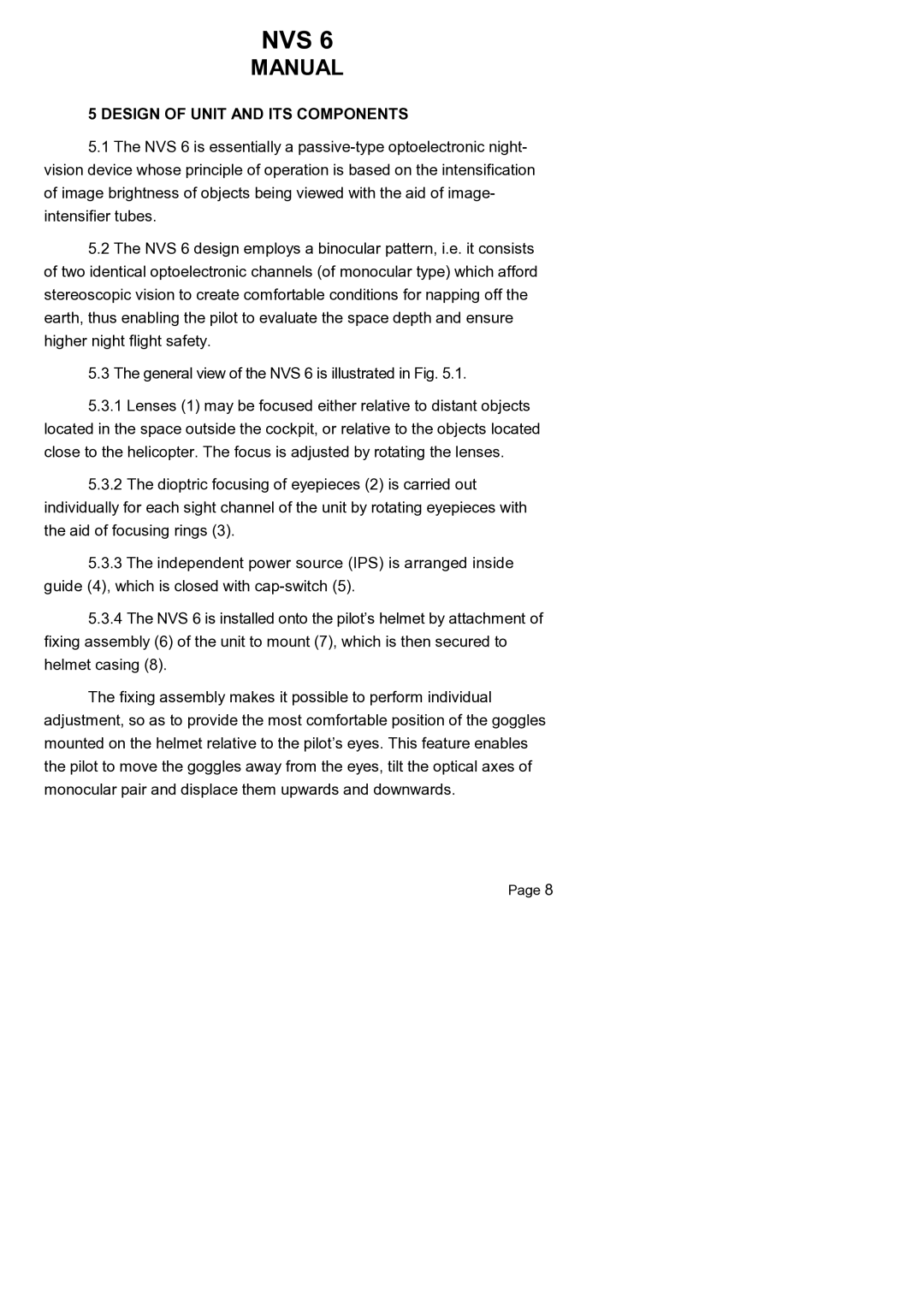 Newcon Optik NVS 6 operation manual Design of Unit and ITS Components 