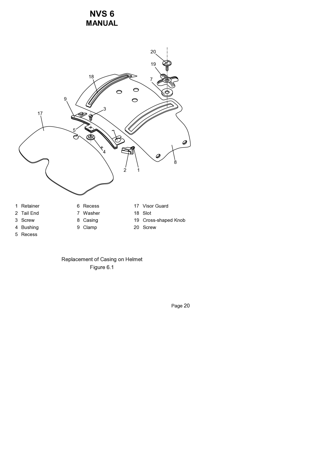 Newcon Optik NVS 6 operation manual Replacement of Casing on Helmet 