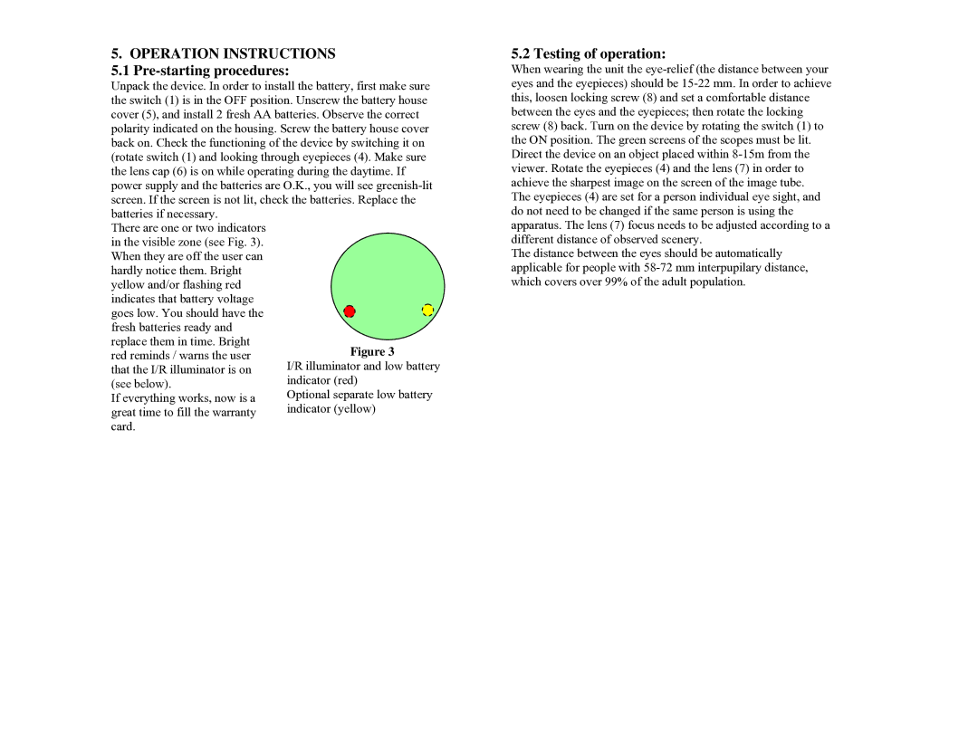 Newcon Optik NVS 7 technical specifications Operation Instructions, Pre-starting procedures, Testing of operation 