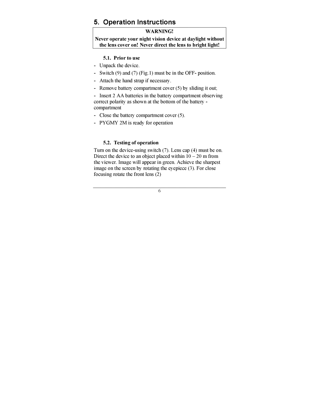 Newcon Optik PYGMY 2M operation manual Operation Instructions, Testing of operation 