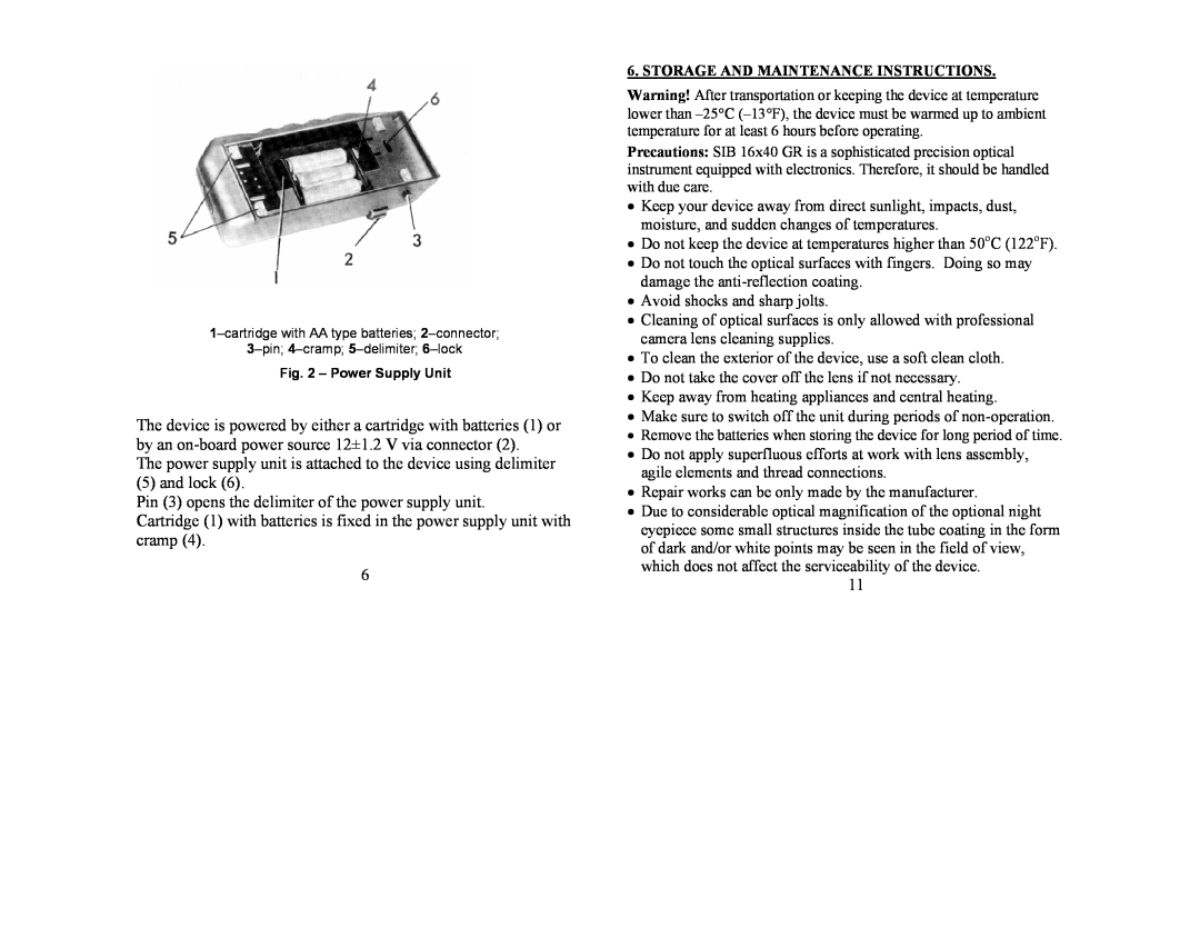 Newcon Optik SIB 16x40 GR operation manual The power supply unit is attached to the device using delimiter 